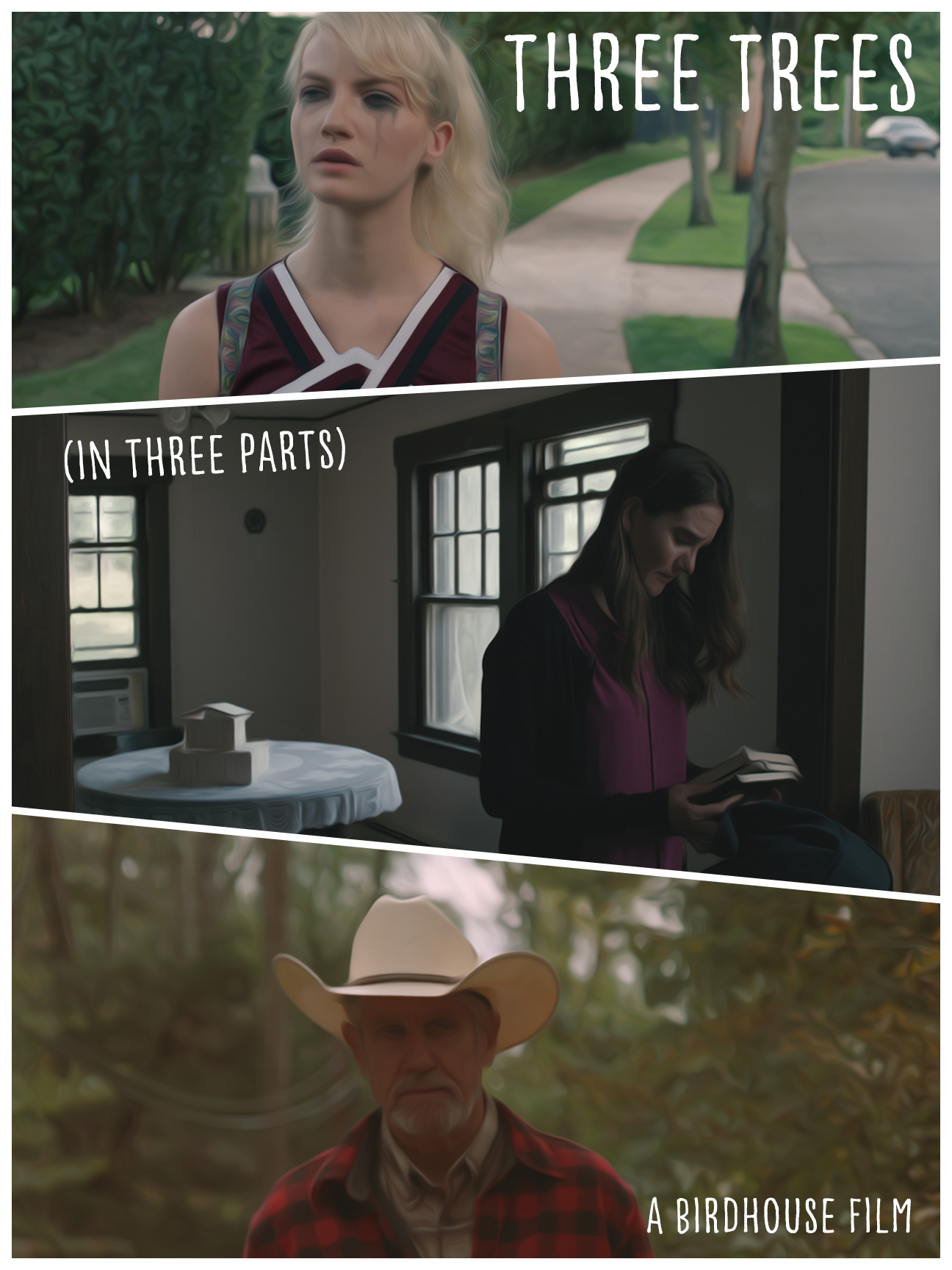 Three Trees (In Three Parts)